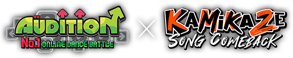 AUDITION x KAMIKAZE