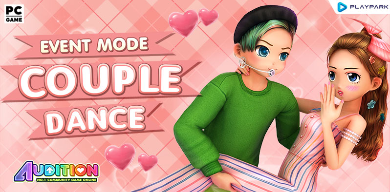Event Mode : Couple Dance! กิจกรรมคนมีคู่ ที่ไม่มีคู่ก็เล่นได้!  
